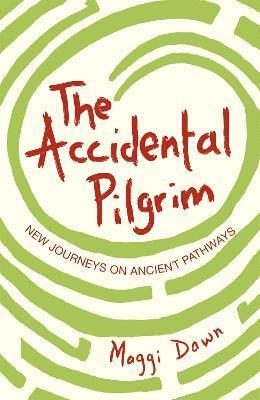 Maggi Dawn - Accidental Pilgrim, Häftad