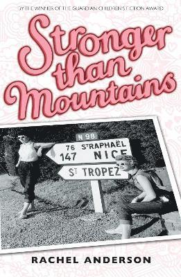 Rachel Anderson - Moving Times trilogy: Stronger than Mountains, Häftad