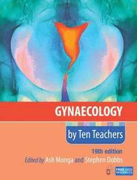 bokomslag Gynaecology by Ten Teachers, 19th Edition