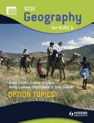 GCSE Geography for WJEC A Option Topics 1
