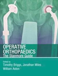 bokomslag Operative Orthopaedics: The Stanmore Guide