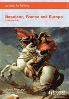 Access to History: Napoleon, France and Europe Third Edition 1