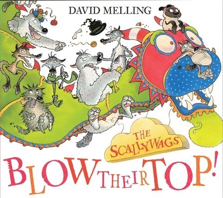 David Melling - Melling, D: Scallywags Blow Their Top, Häftad