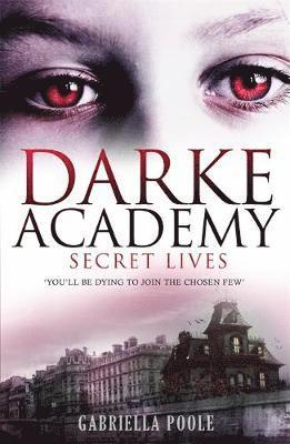 Darke Academy 01: Secret Lives