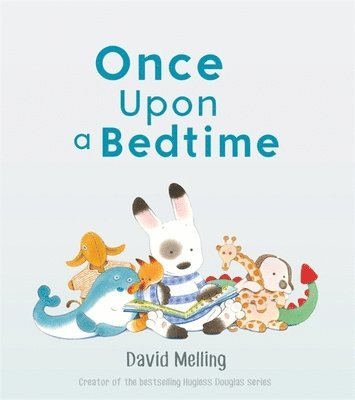 Melling, D: Once Upon a Bedtime