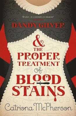 Dandy Gilver and the Proper Treatment of Bloodstains 1