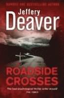 Jeffery Deaver - Roadside Crosses, Häftad