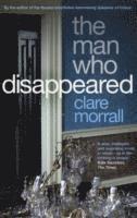 Clare Morrall - Man Who Disappeared, Häftad