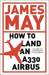 bokomslag How to Land an A330 Airbus