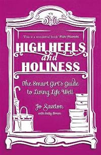 bokomslag High Heels and Holiness