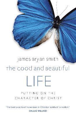 The Good and Beautiful Life 1
