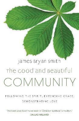 The Good and Beautiful Community 1