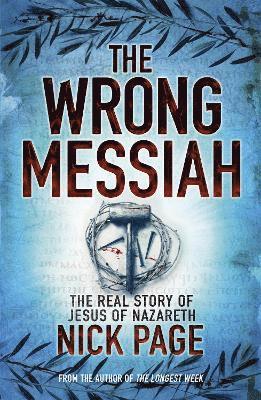 Nick Page - Wrong Messiah, Häftad
