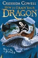 bokomslag How to Train Your Dragon: How To Be A Pirate