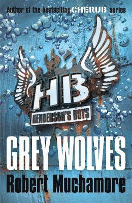 Robert Muchamore - Henderson's Boys: Grey Wolves, Häftad