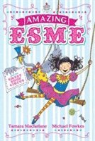 bokomslag Amazing Esme and the Sweetshop Circus