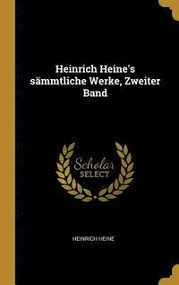 bokomslag Heinrich Heine's S mmtliche Werke, Zweiter Band