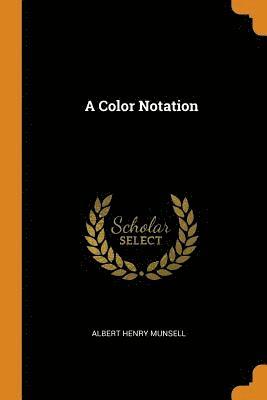 Munsell, A: Color Notation