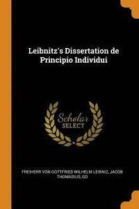 bokomslag Leibnitz's Dissertation de Principio Individui
