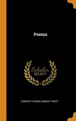 Edward Thomas, Robert Frost - Poems, Inbunden