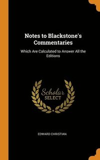 bokomslag Notes to Blackstone's Commentaries