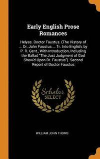 bokomslag Early English Prose Romances