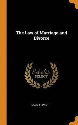 The Law of Marriage and Divorce 1
