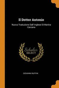 bokomslag Il Dottor Antonio