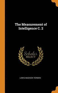 bokomslag The Measurement of Intelligence C. 2