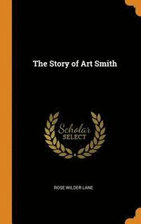 bokomslag The Story of Art Smith