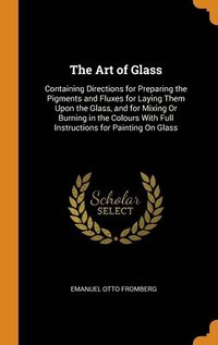 bokomslag The Art of Glass