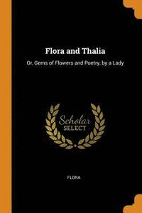 bokomslag Flora and Thalia