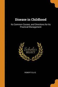 bokomslag Disease in Childhood