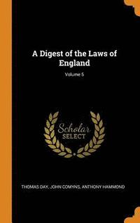 bokomslag A Digest of the Laws of England; Volume 5