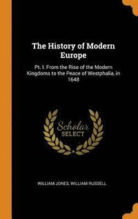 bokomslag The History of Modern Europe