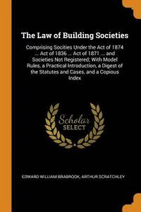 bokomslag The Law of Building Societies