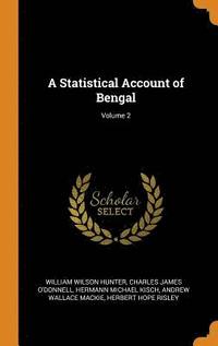 bokomslag A Statistical Account of Bengal; Volume 2