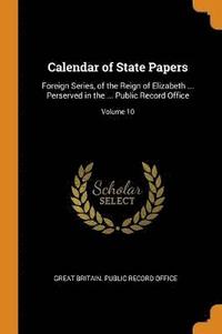 bokomslag Calendar of State Papers