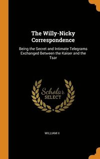 bokomslag The Willy-Nicky Correspondence