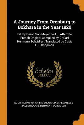 A Journey From Orenburg to Bokhara in the Year 1820 1