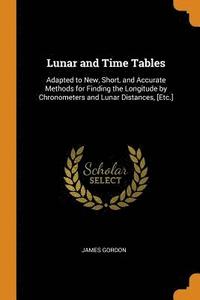 bokomslag Lunar and Time Tables