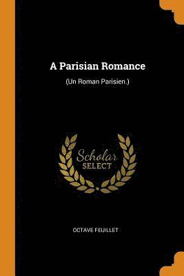bokomslag A Parisian Romance