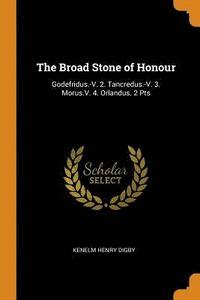 bokomslag Broad Stone Of Honour