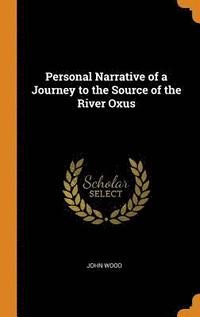 bokomslag Personal Narrative of a Journey to the Source of the River Oxus