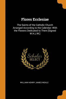 Flores Ecclesiae 1