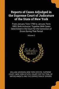 bokomslag Reports of Cases Adjudged in the Supreme Court of Judicature of the State of New York