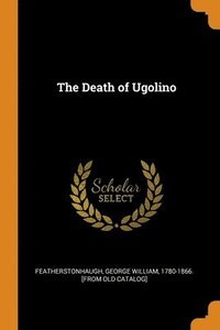 bokomslag The Death of Ugolino