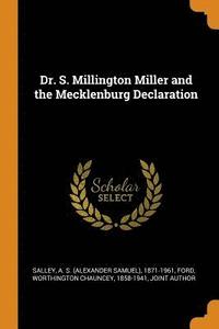 bokomslag Dr. S. Millington Miller and the Mecklenburg Declaration