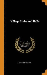 bokomslag Village Clubs and Halls