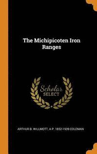 bokomslag The Michipicoten Iron Ranges